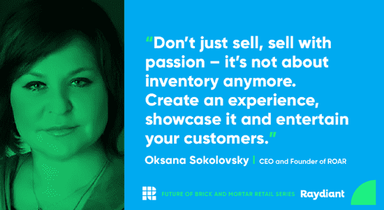 roar-ceo-and-founder-oksana-sokolovsky-on-the-future-of-brick-and-mortar-retail